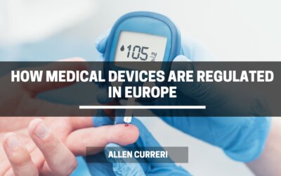 How Medical Devices Are Regulated in Europe