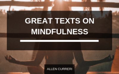 Great Texts on Mindfulness
