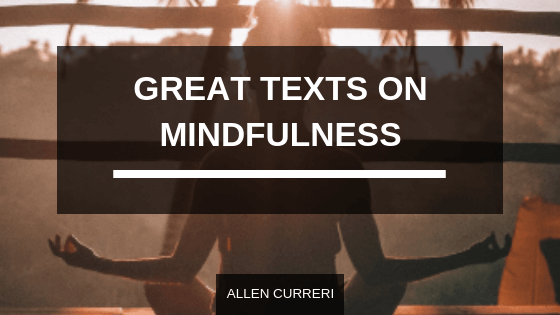Great Texts on Mindfulness