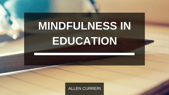 Mindfulness In Education