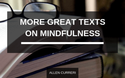 More Great Texts on Mindfulness