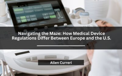 Navigating the Maze: How Medical Device Regulations Differ Between Europe and the U.S.