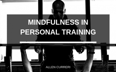 Mindfulness in Personal Training
